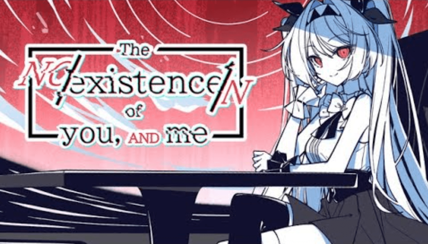 The NOexistenceN of you AND me Latest